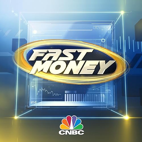 CNBC’s fast money